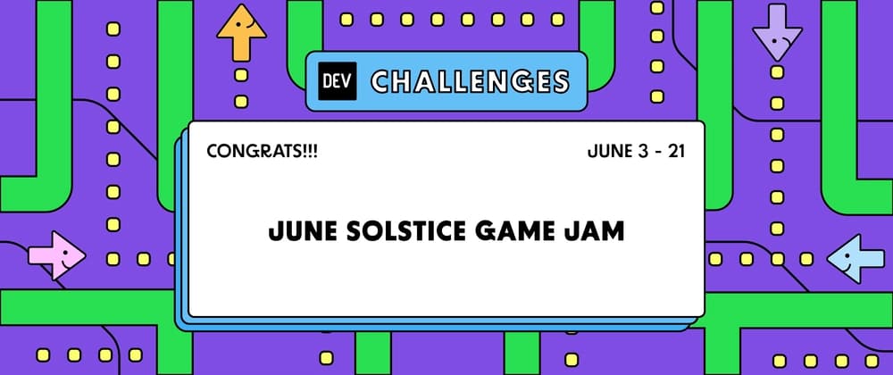 Cover image for Congrats to the June Solstice Game Jam Winners!